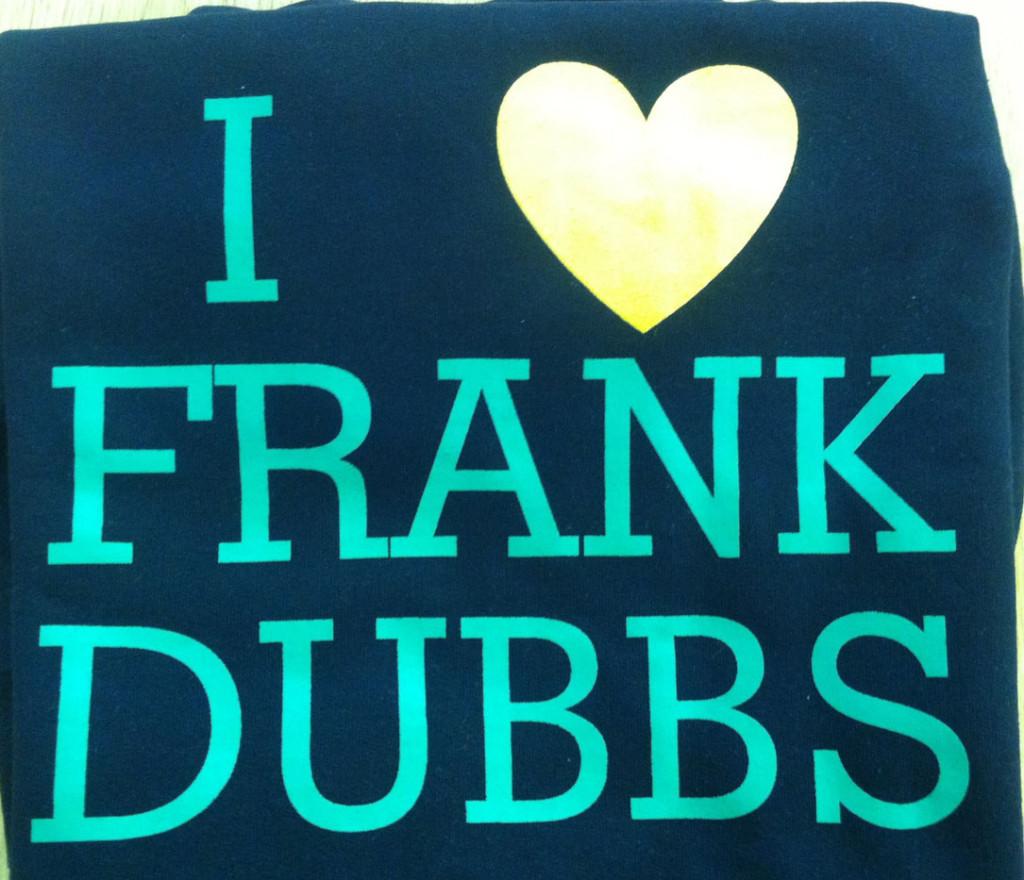 SUPPORT I LOVE Frank Dubbs week Monday, Feb. 10 - Friday, Feb. 14.