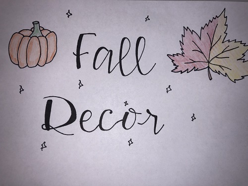 FALL LEAVES AND pumpkins spice up this Fall decor poster which inspires students to decorate their rooms. Calligraphy was used to accentuate the purpose of the article.